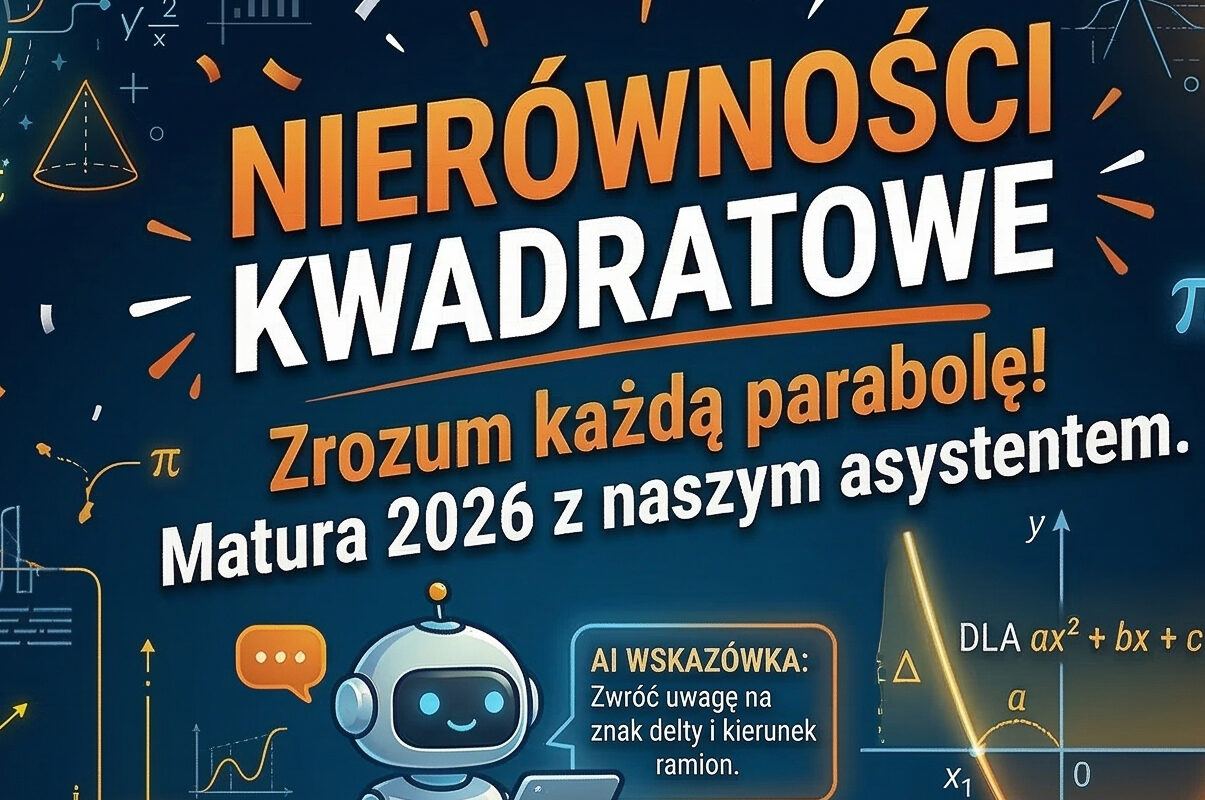 Asystent maturalny -Nierówności kwadratowe